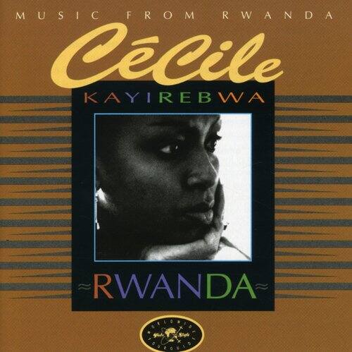 MUSIC FROM RWANDA  
Cécile KAYIREBWA  
RWANDA
