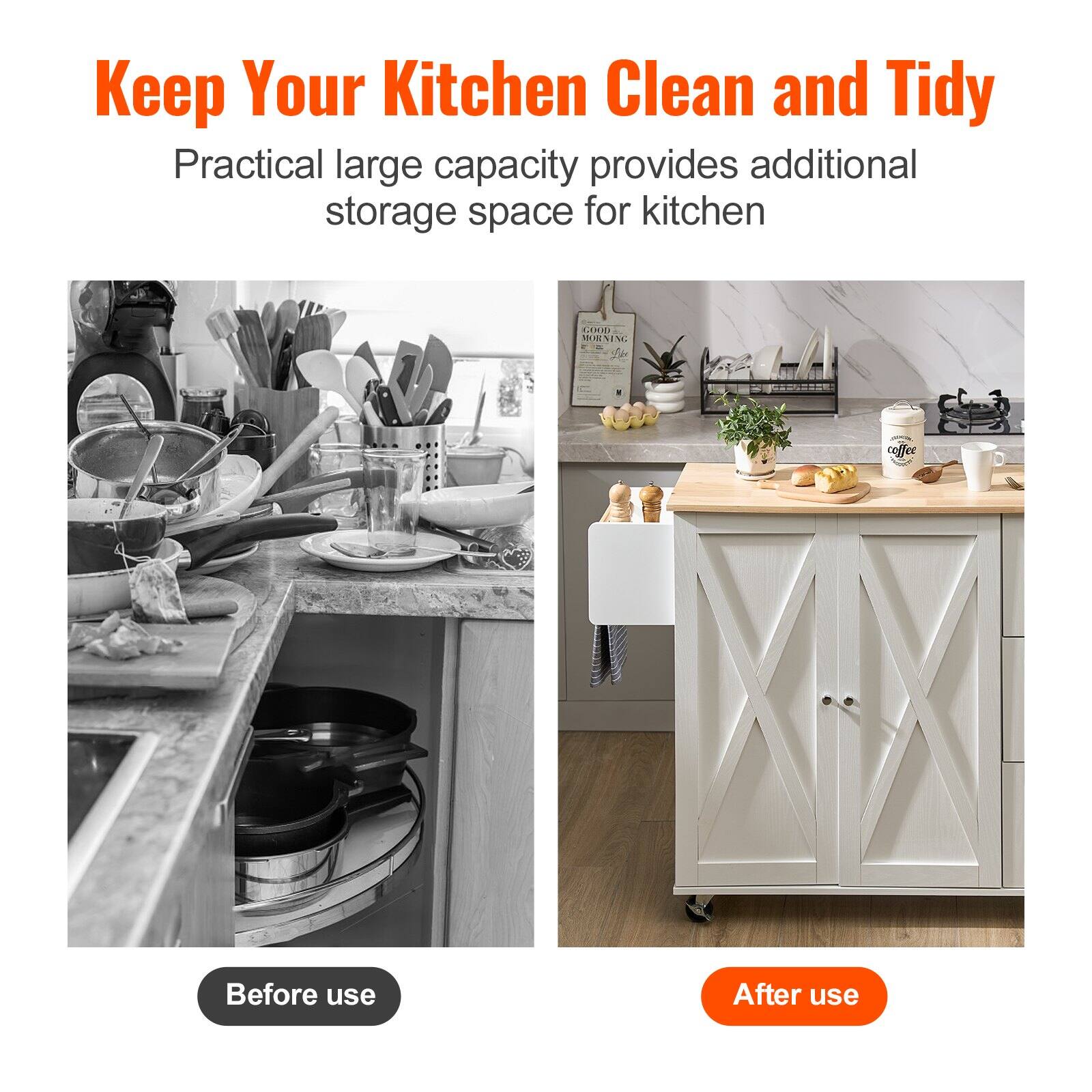 Keep Your Kitchen Clean and Tidy

Practical large capacity provides additional storage space for kitchen

Before use

After use
