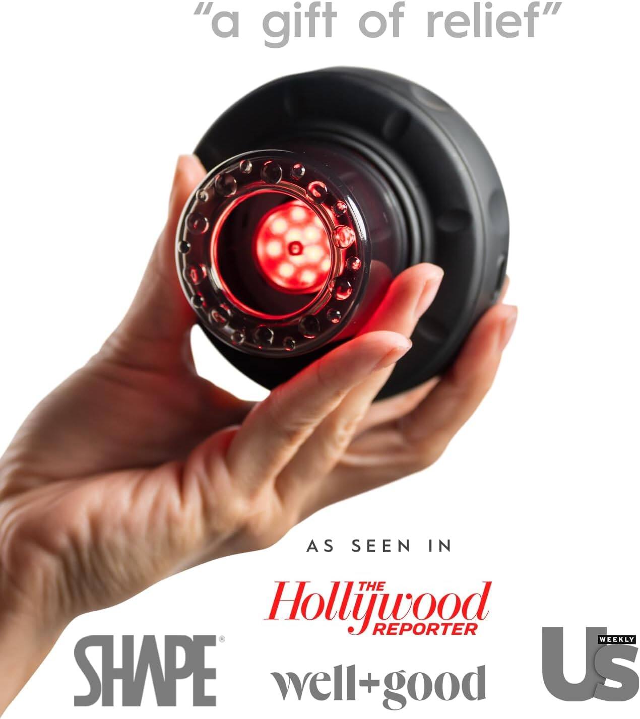 "a gift of relief"

AS SEEN IN

THE HOLLYWOOD REPORTER

WELL+GOOD

US WEEKLY

SHAPE