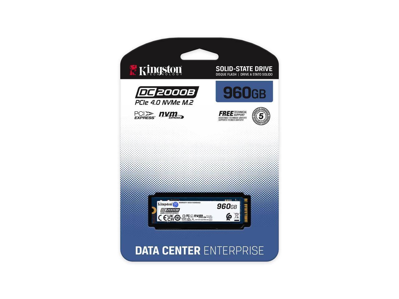 Kingston Technology  
SOLID-STATE DRIVE  
DISQUE FLASH | DRIVE A STATO SOLIDO  
DC2000B  
960GB  
PCIe 4.0 NVMe M.2  
PCIe® NVMe EXPRESS  
FREE TECHNICAL SUPPORT  
5 YEAR WARRANTY  
DATA CENTER ENTERPRISE