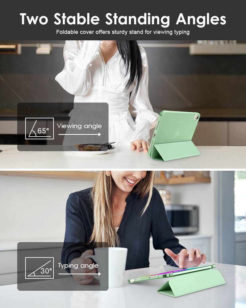 Two Stable Standing Angles  
Foldable cover offers sturdy stand for viewing typing  

Viewing angle: 65°  
Typing angle: 30°