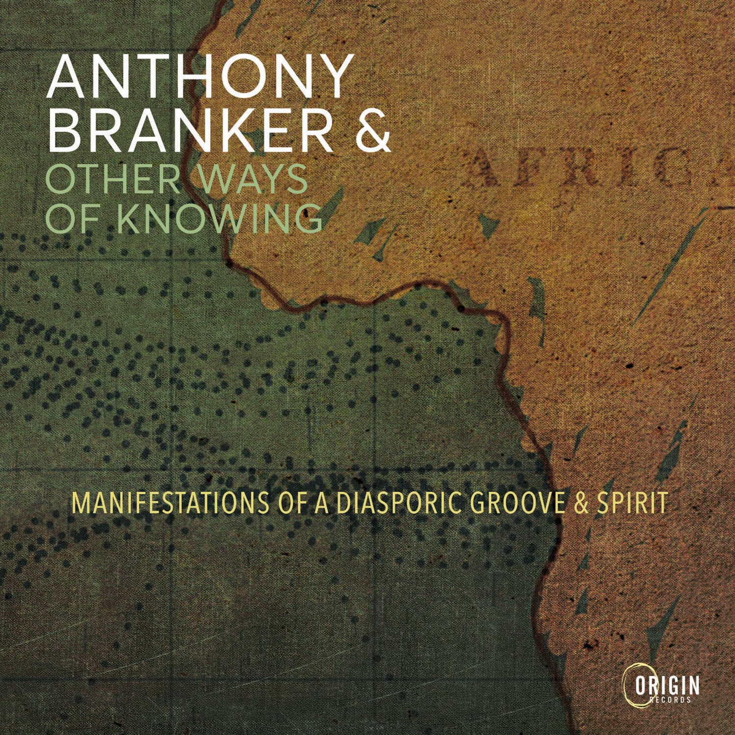Anthony Branker & Other Ways of Knowing - Manifestations of a Diasporic Groove & Spirit   - COMPACT DISCS [CD] price history on PriceWatchPro