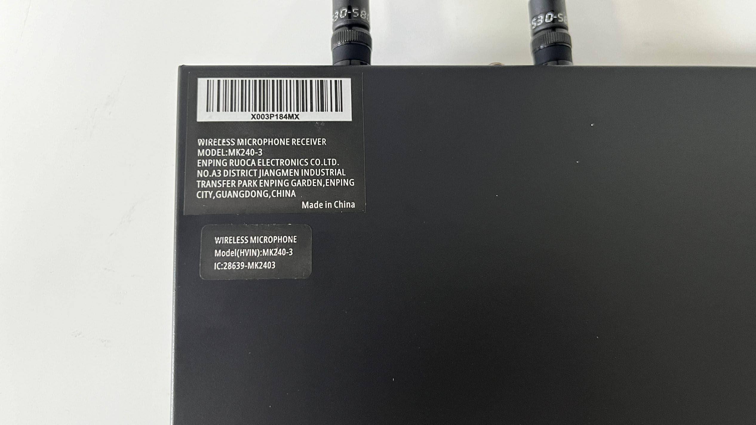 WIRELESS MICROPHONE RECEIVER  
MODEL: MK240-3  
ENPING RUOCA ELECTRONICS CO., LTD.  
NO. A3 DISTRICT, JIANGMEN INDUSTRIAL TRANSFER PARK, ENPING GARDEN, ENPING CITY, GUANGDONG, CHINA  
Made in China  

WIRELESS MICROPHONE  
Model (HVIN): MK240-3  
IC: 28639-MK2403