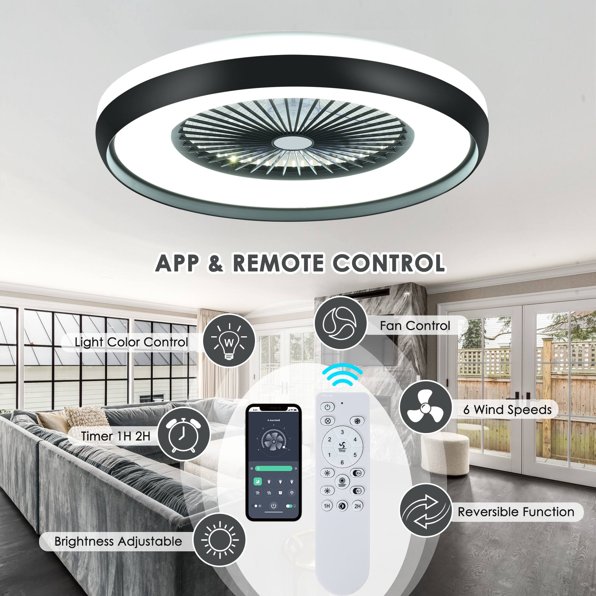 APP & REMOTE CONTROL

- Light Color Control
- Timer 1H 2H
- Brightness Adjustable
- Fan Control
- 6 Wind Speeds
- Reversible Function