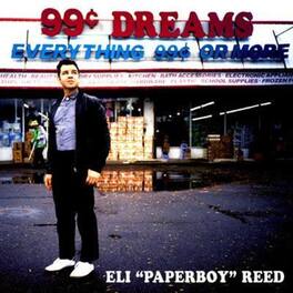 Eli Reed Paperboy - 99 Cent Dreams - VINYL LP