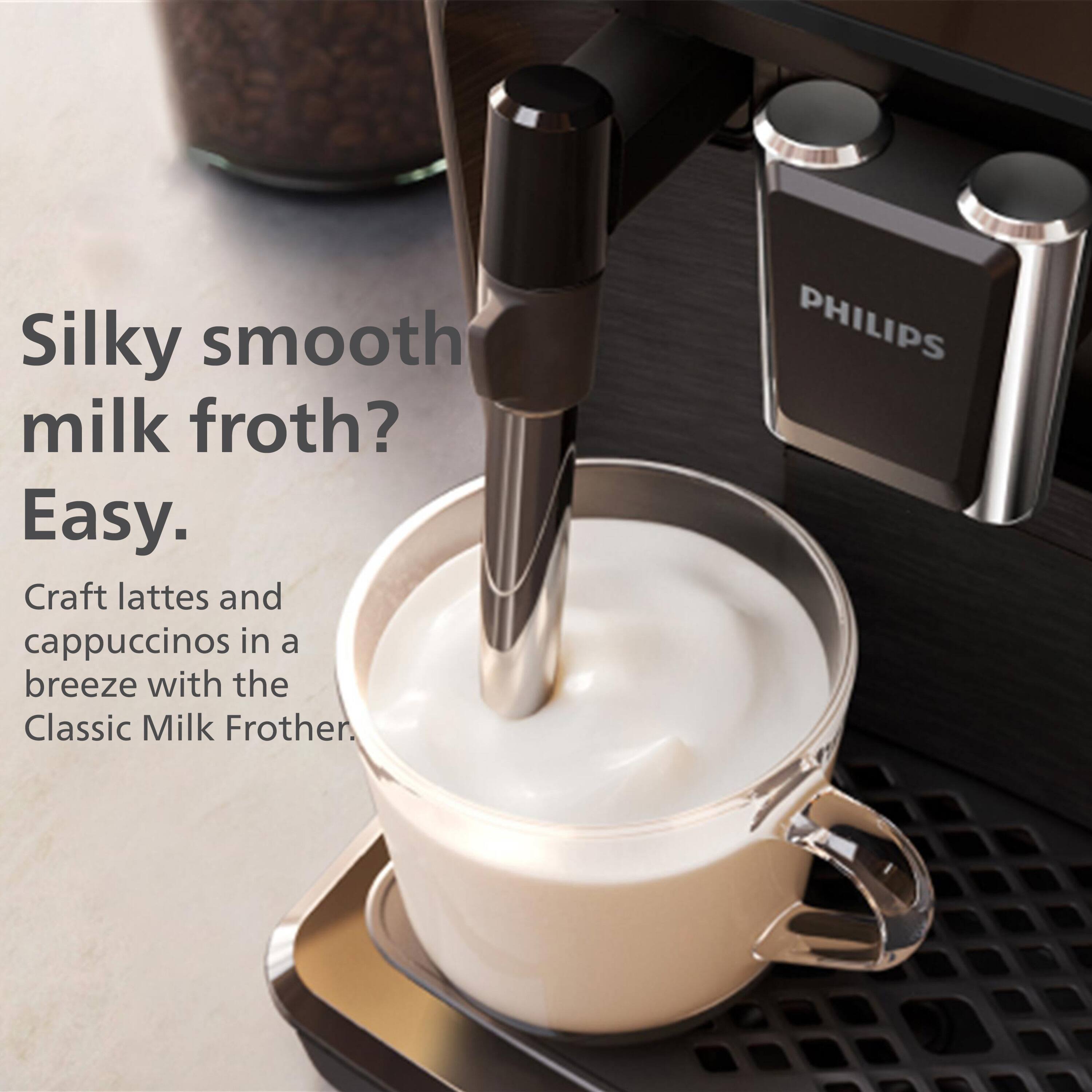Silky smooth milk froth? Easy. Craft lattes and cappuccinos in a breeze with the Classic Milk Frother. PHILIPS