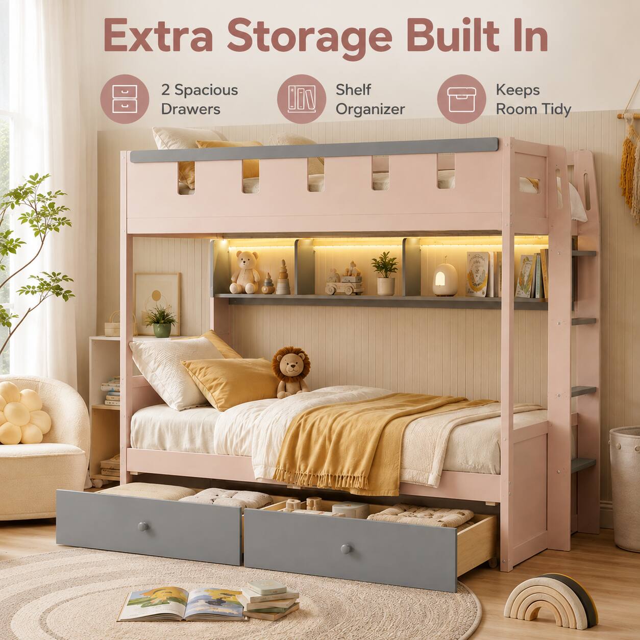 Extra Storage Built In  
2 Spacious Drawers  
Shelf Organizer  
Keeps Room Tidy