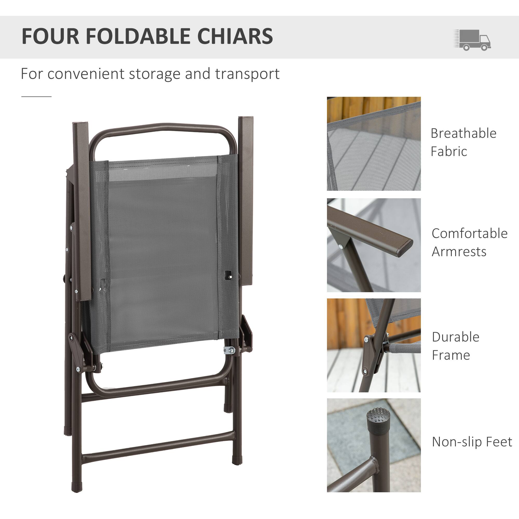 FOUR FOLDABLE CHAIRS

For convenient storage and transport

Breathable Fabric

Comfortable Armrests

Durable Frame

Non-slip Feet