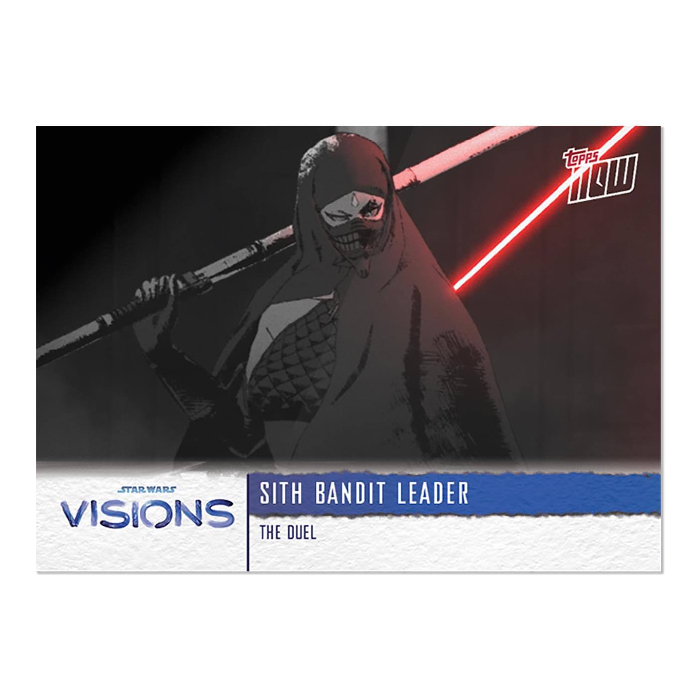 Sure, here is the corrected and grouped text from the image:

---

**Topps NOW**

**Star Wars**

**VISIONS**

**SITH BANDIT LEADER**

**THE DUEL**

---