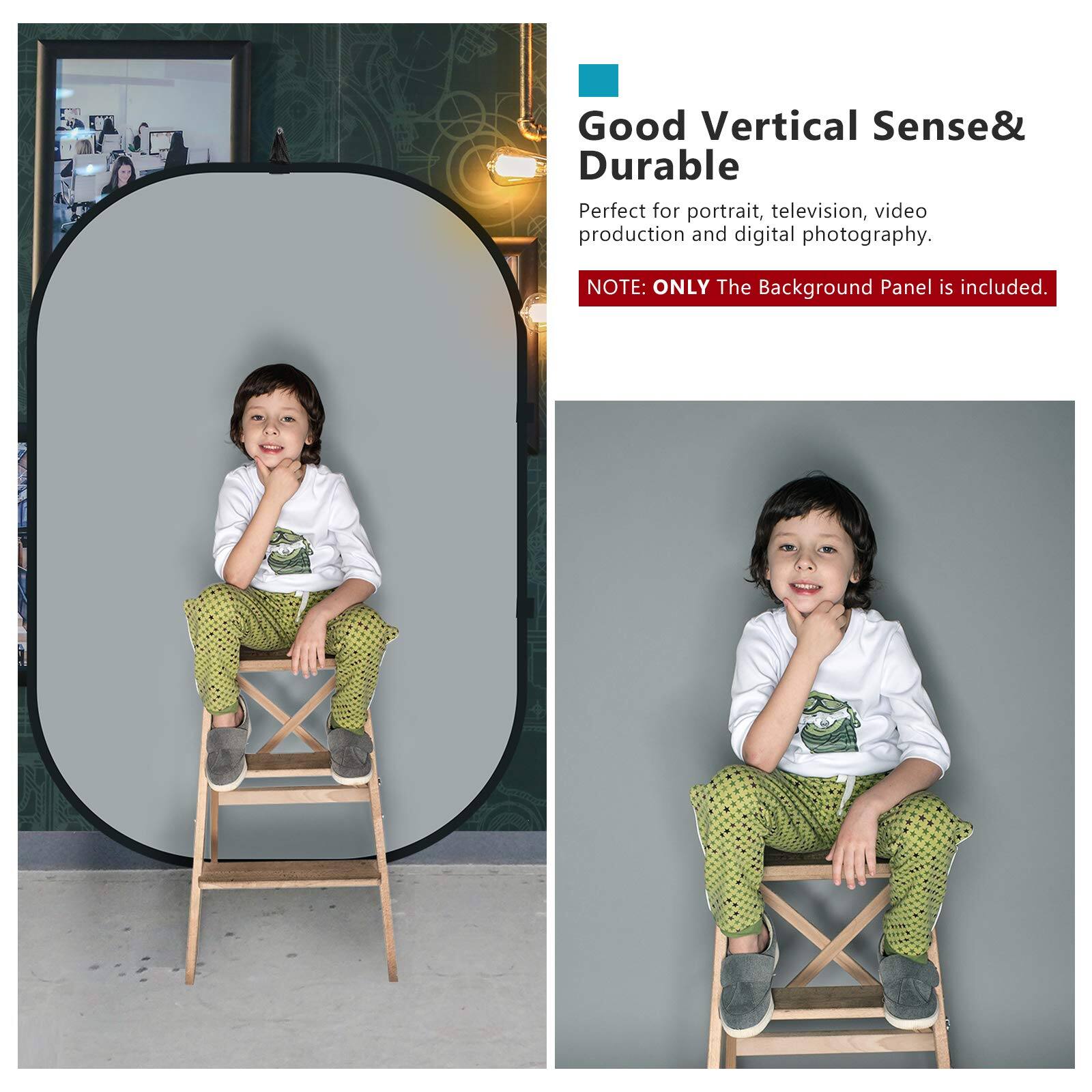 Good Vertical Sense & Durable  
Perfect for portrait, television, video production and digital photography.  
NOTE: ONLY The Background Panel is included.