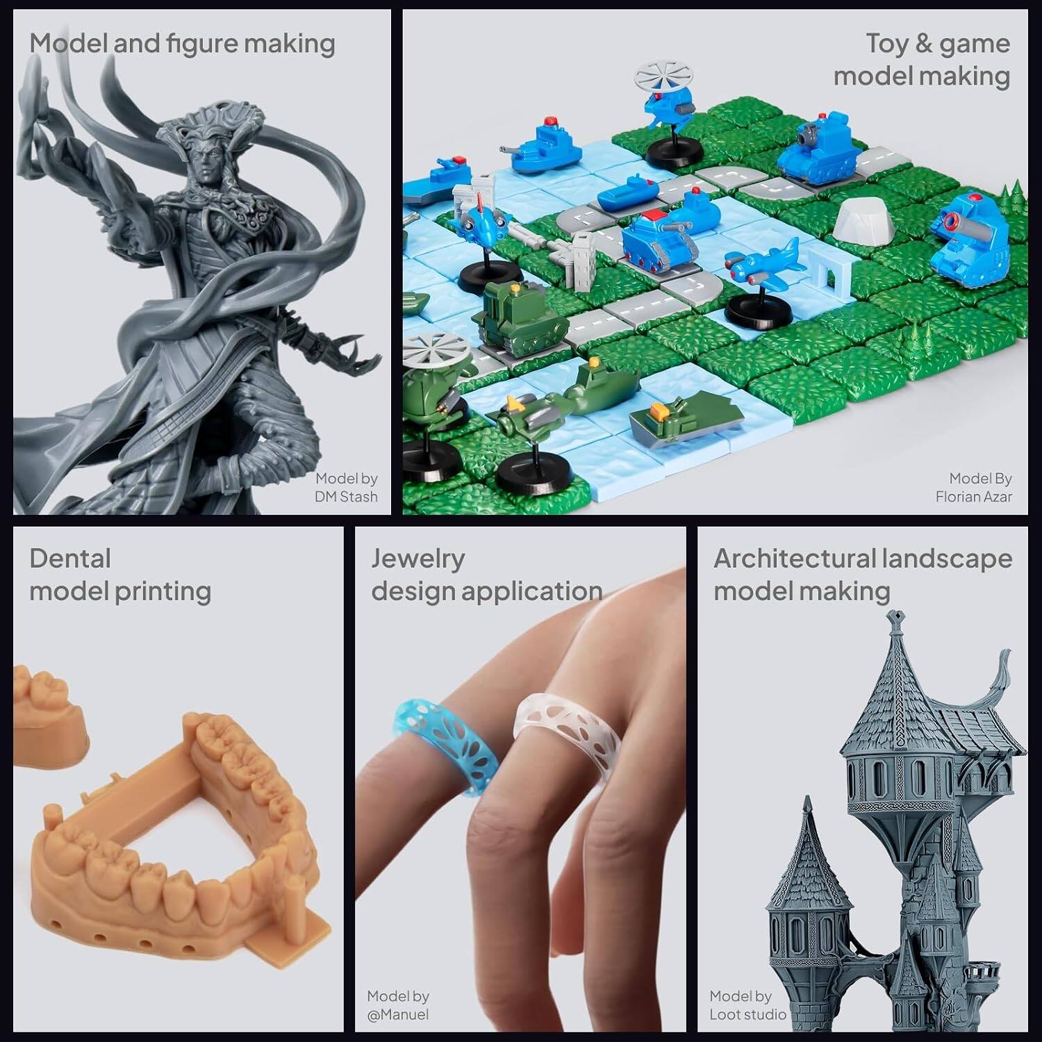 Model and figure making  
Toy & game model making  
Model by DM Stash  
Model By Florian Azar  
Dental model printing  
Jewelry design application  
Architectural landscape model making  
Model by @Manuel  
Model by Loot studio