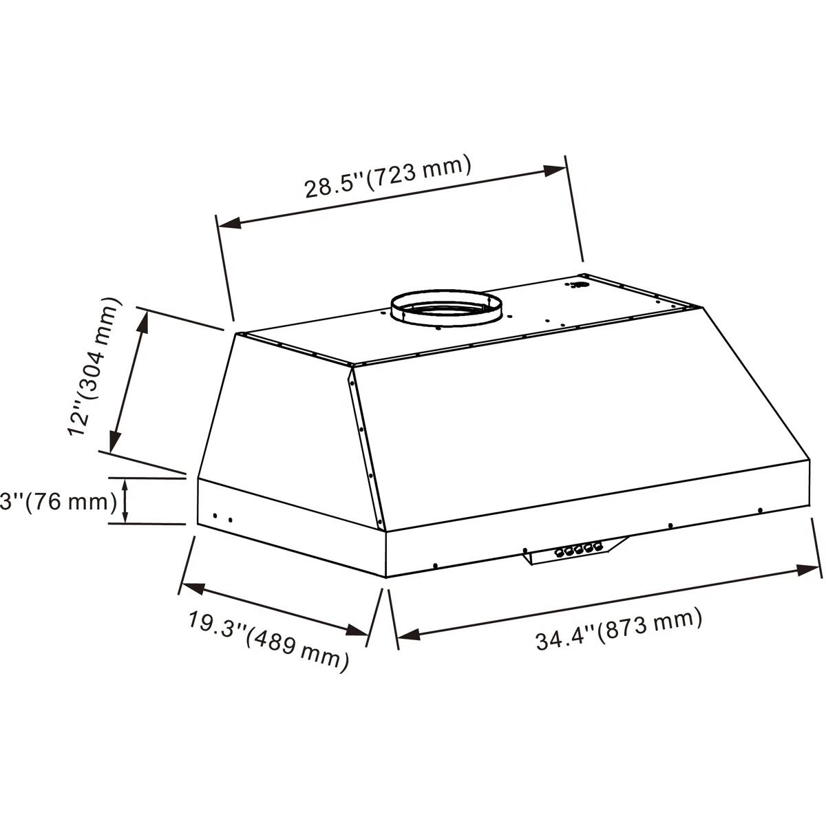 28.5"(723 mm) 12"(304 mm) 3"(76 mm) 19.3"(489 mm) 34.4"(873 mm)