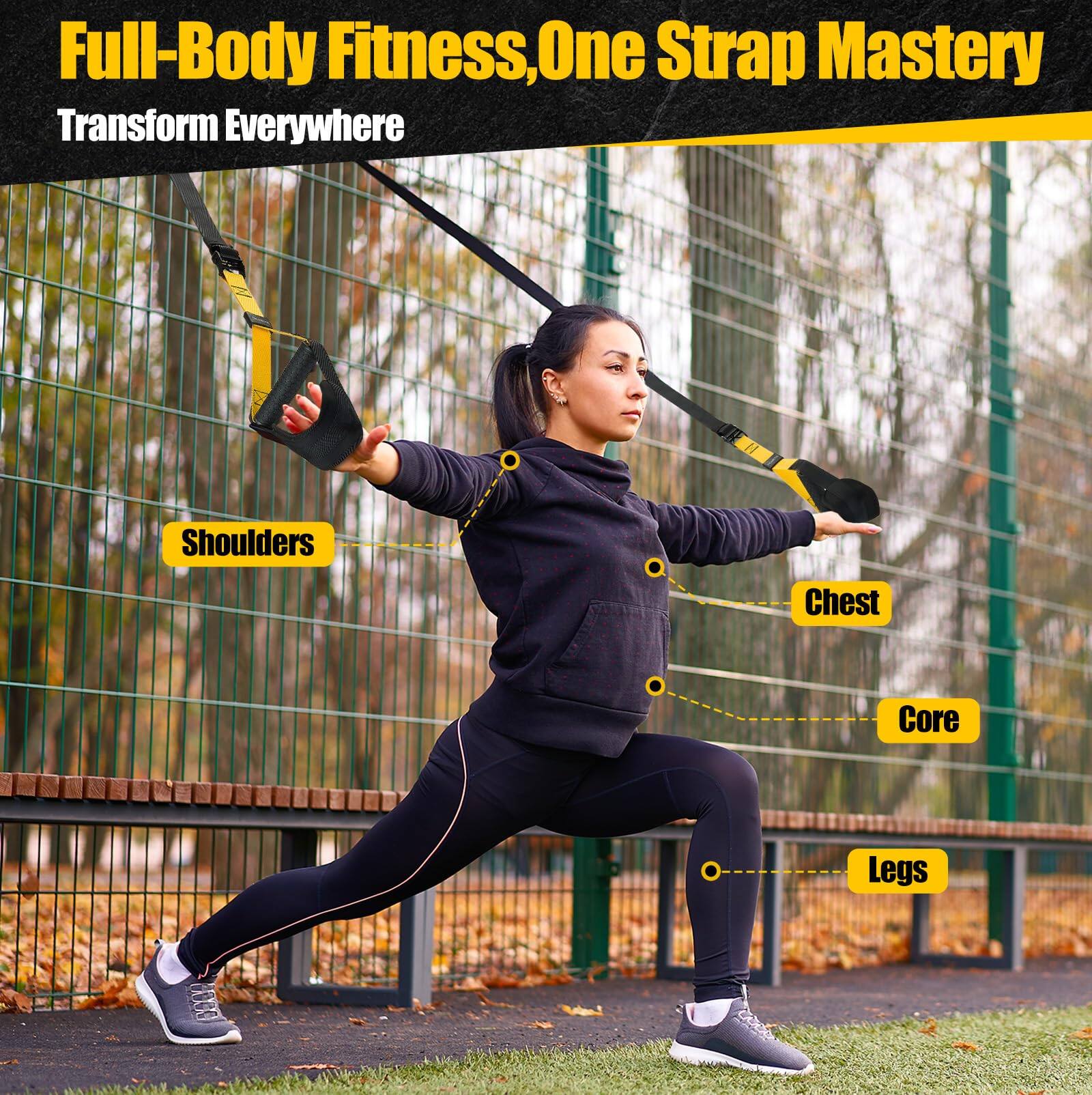 Full-Body Fitness, One Strap Mastery  
Transform Everywhere  

Shoulders  
Chest  
Core  
Legs