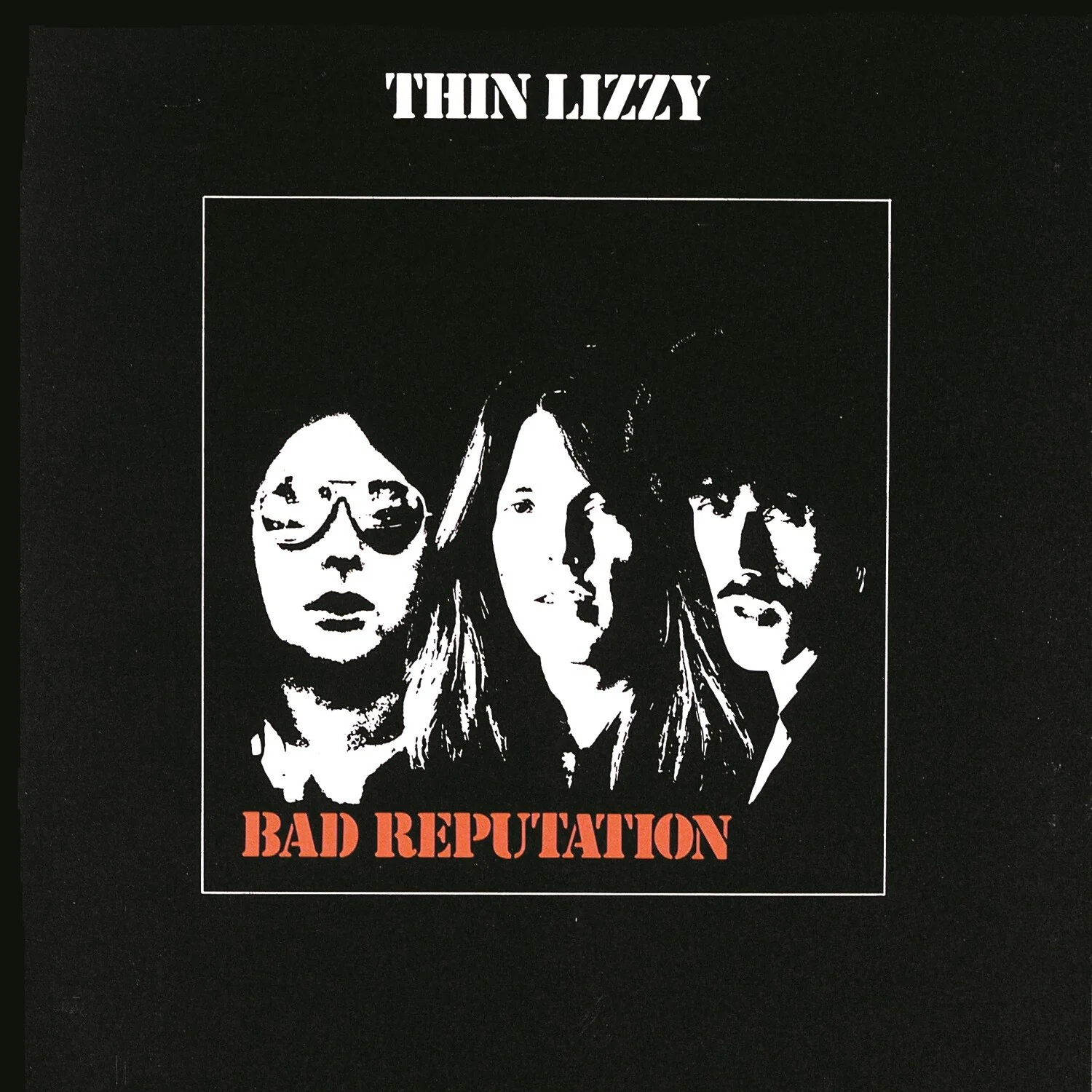 THIN LIZZY  
BAD REPUTATION