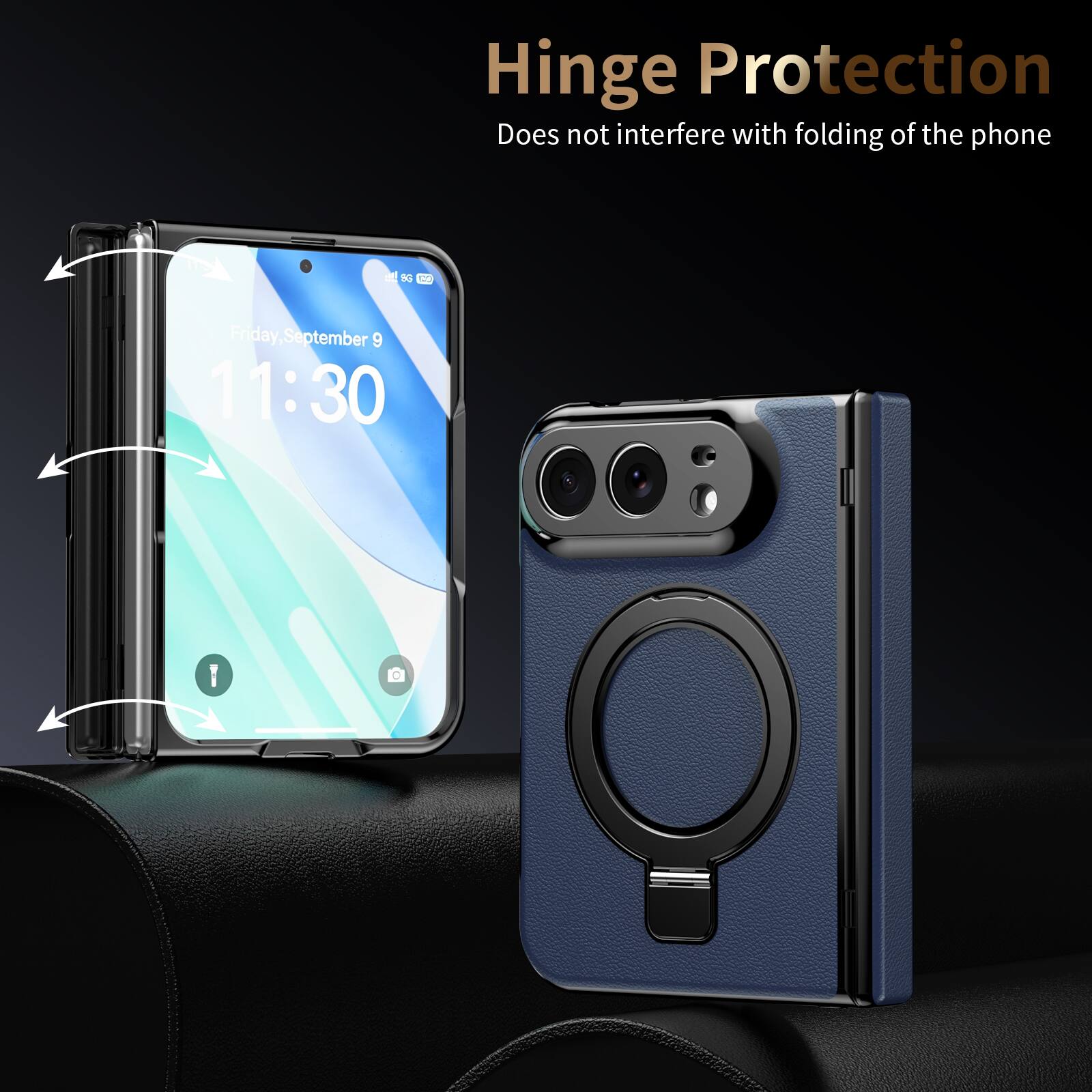 Hinge Protection  
Does not interfere with folding of the phone  

Friday, September 9 11:30
