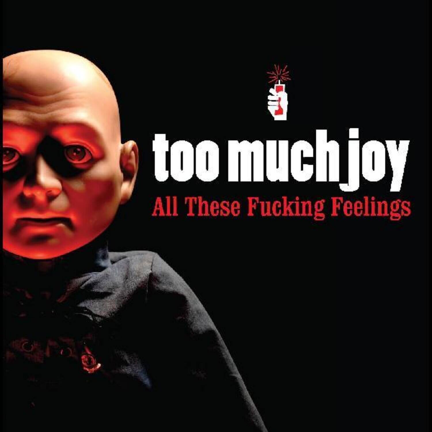 Too Much Joy - All These Fucking Feelings   - COMPACT DISCS [CD] price history on PriceWatchPro