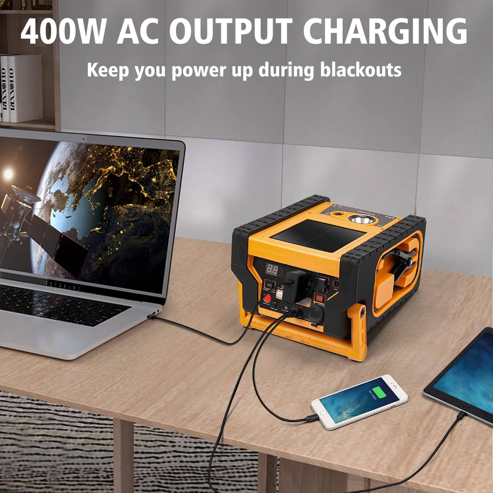 400W AC OUTPUT CHARGING  
Keep you power up during blackouts