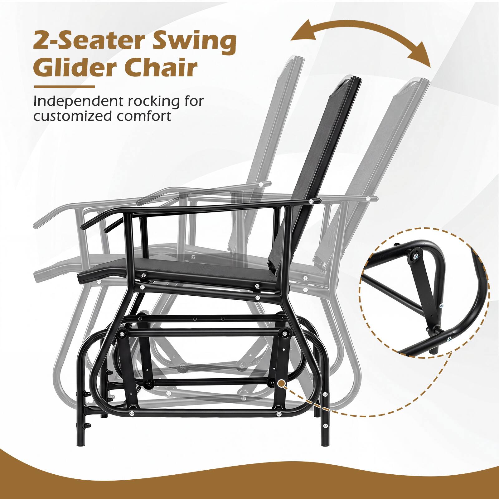 2-Seater Swing Glider Chair  
Independent rocking for customized comfort