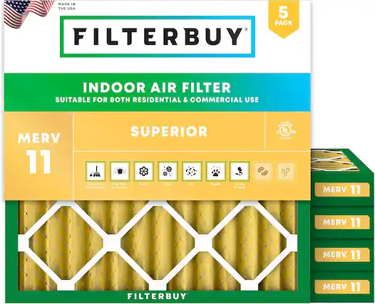 MADE IN THE USA
5 PACK FILTERBUY INDOOR AIR FILTER
SUITABLE FOR BOTH RESIDENTIAL & COMMERCIAL USE
MERV 11
SUPERIOR
Household Dust & Debris
Dust Mites & Particles
Pollen
Mold
Dander
Smoke & Smog
Bacteria
Odors
MERV 11
MERV 11
MERV 11