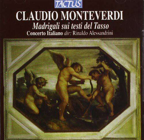 TACTUS  
CLAUDIO MONTEVERDI  
Madrigali sui testi del Tasso  
Concerto Italiano dir: Rinaldo Alessandrini