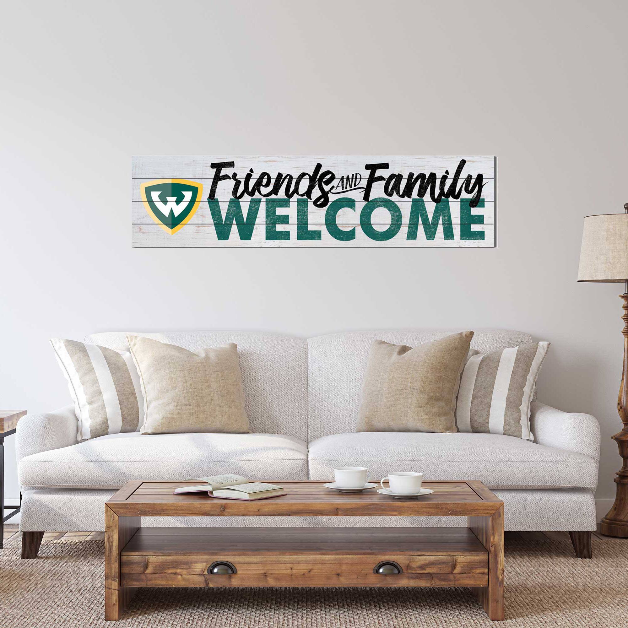 Friends AND Family WELCOME