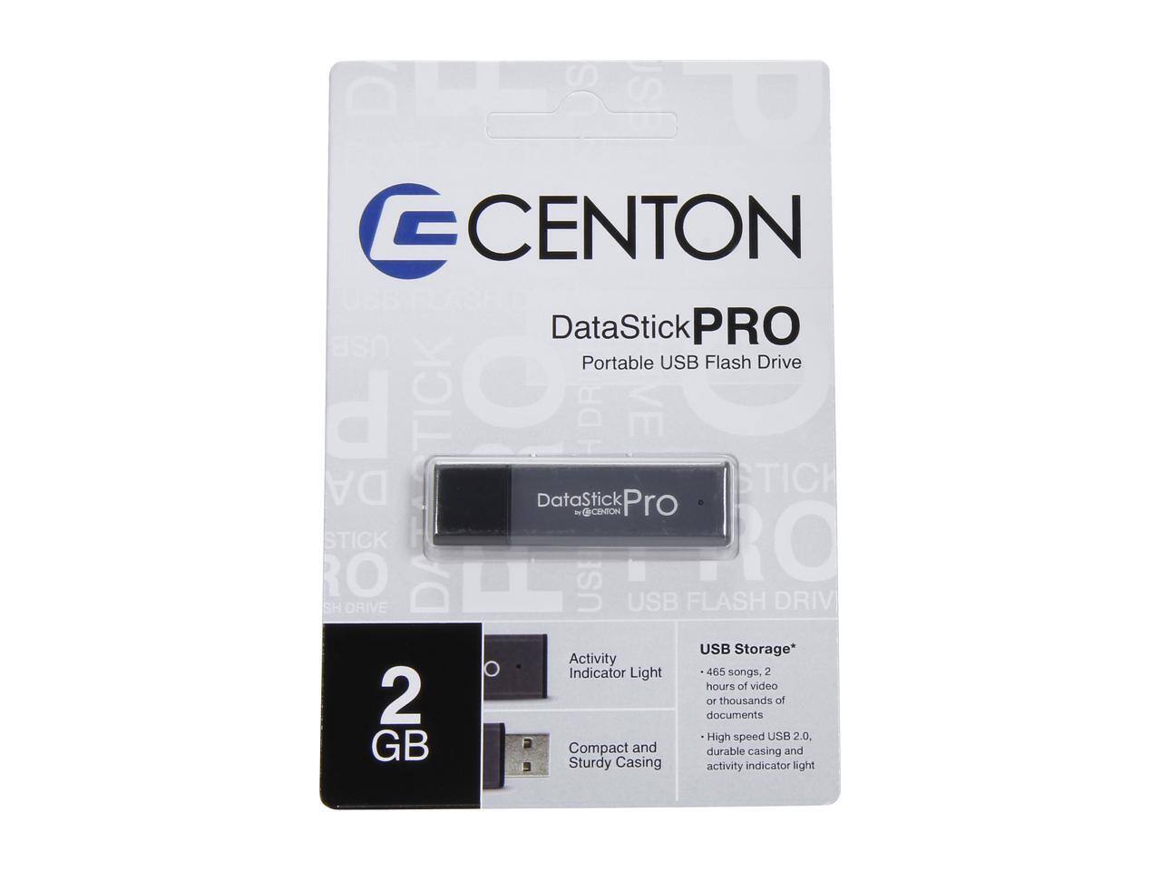 CENTON DataStick PRO  
Portable USB Flash Drive  

- 2 GB  
- Activity Indicator Light  
- Compact and Sturdy Casing  
- USB Storage*  
  - 465 songs, 2 hours of video or thousands of documents  
  - High-speed USB 2.0  
  - Durable casing and activity indicator light  

*Activity Indicator Light  
*USB Storage: 2 GB, USB 2.0, High-speed, Durable casing and activity indicator light