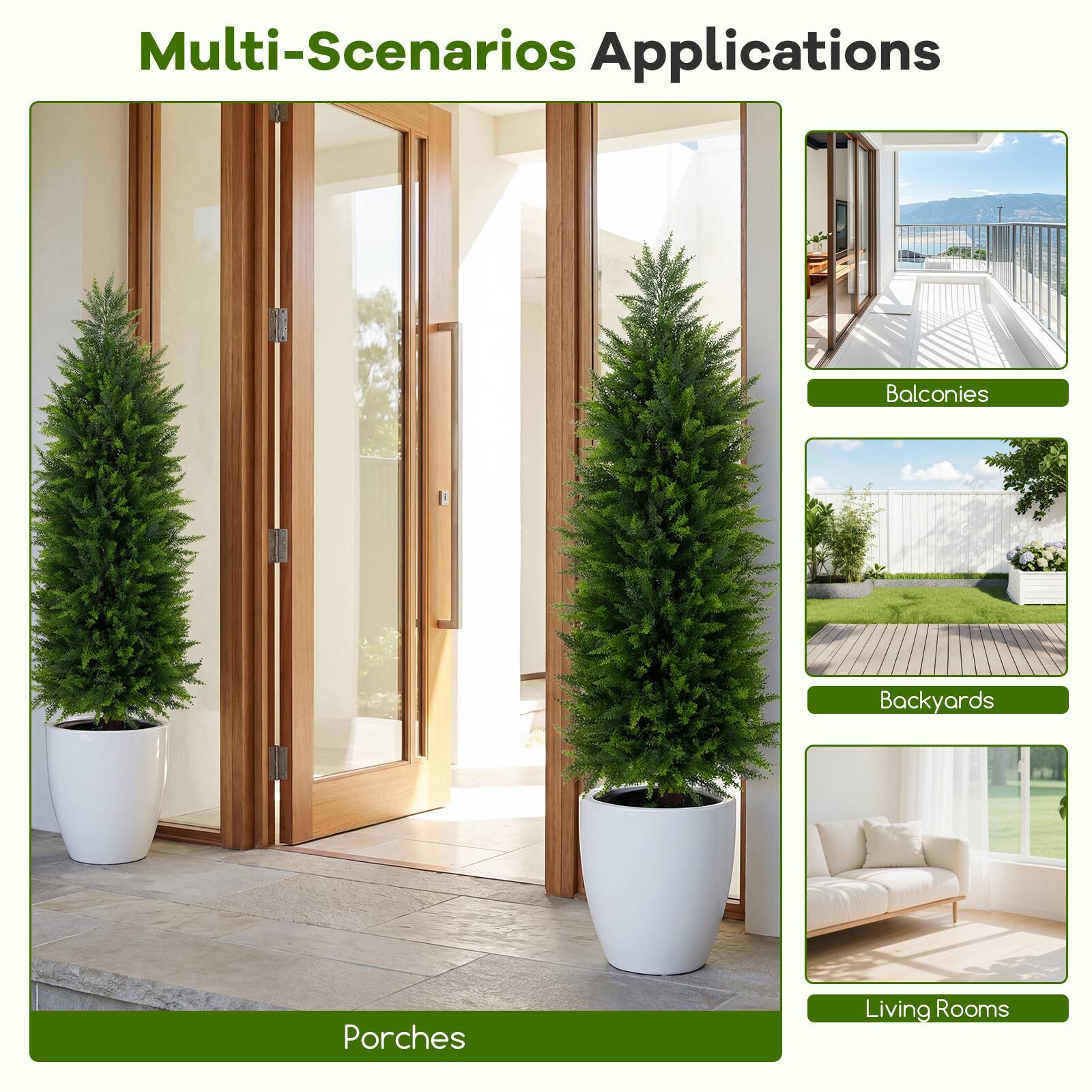 Multi-Scenarios Applications

- Balconies
- Backyards
- Porches
- Living Rooms