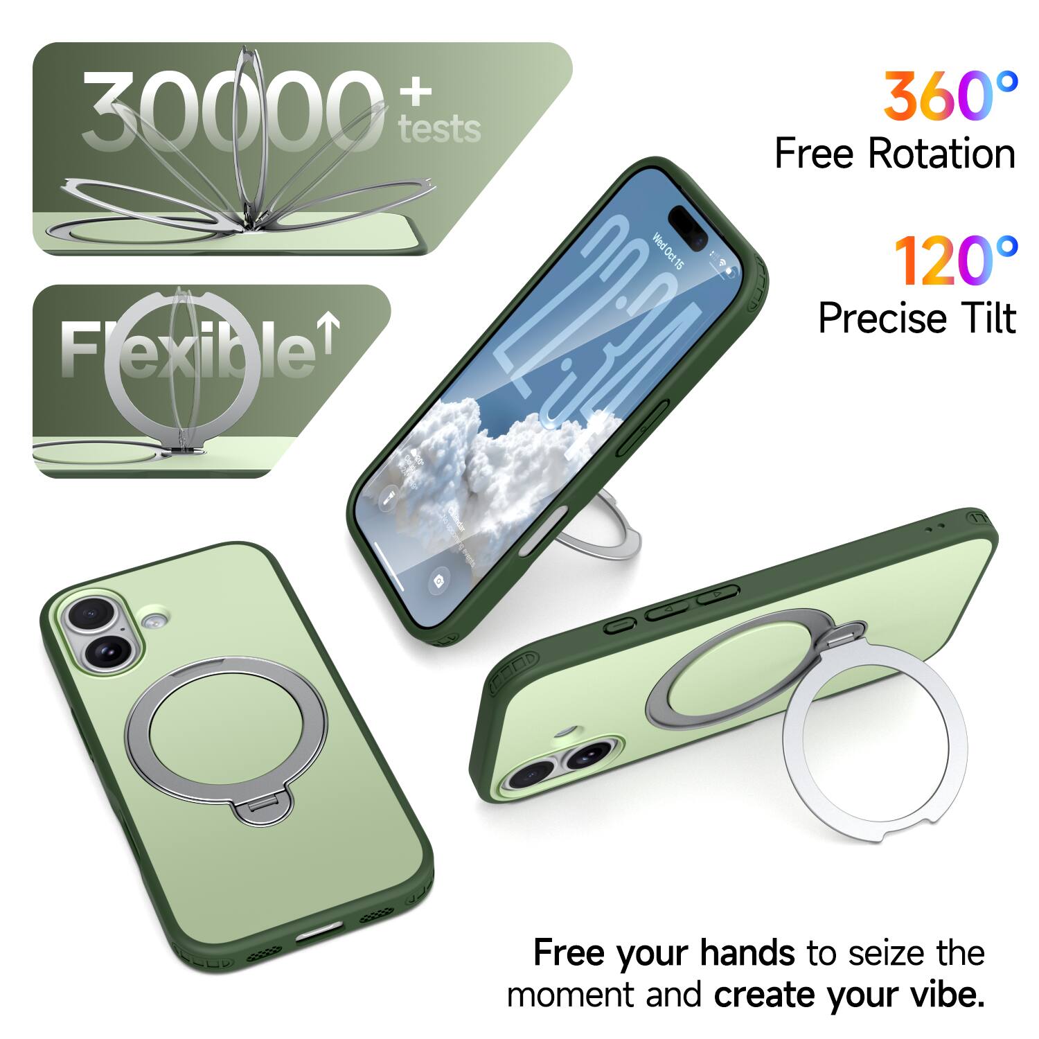 + 30000 tests  
360° Free Rotation  
120° Precise Tilt  
Flexible  
Free your hands to seize the moment and create your vibe.