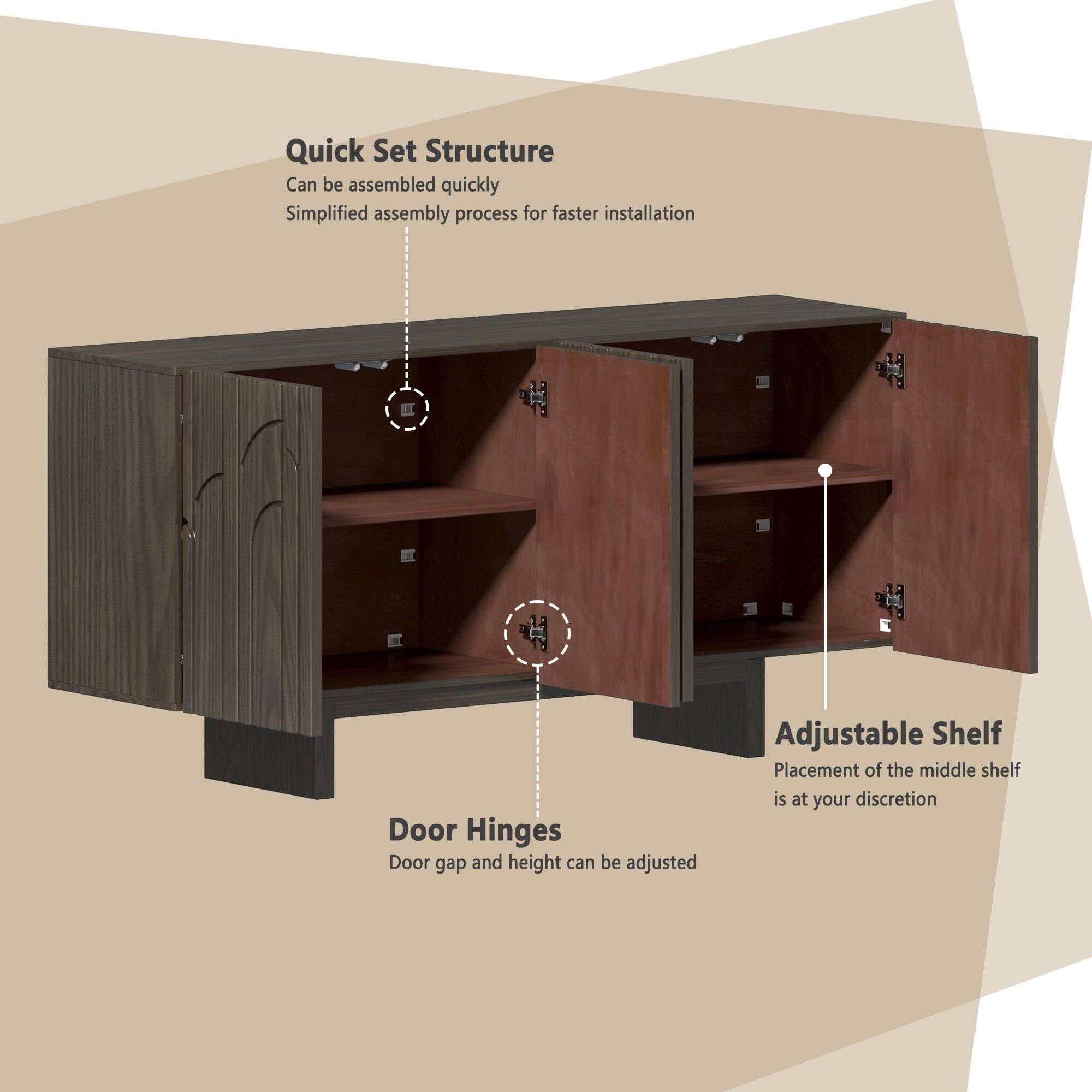 Quick Set Structure  
Can be assembled quickly  
Simplified assembly process for faster installation  

Door Hinges  
Door gap and height can be adjusted  

Adjustable Shelf  
Placement of the middle shelf is at your discretion
