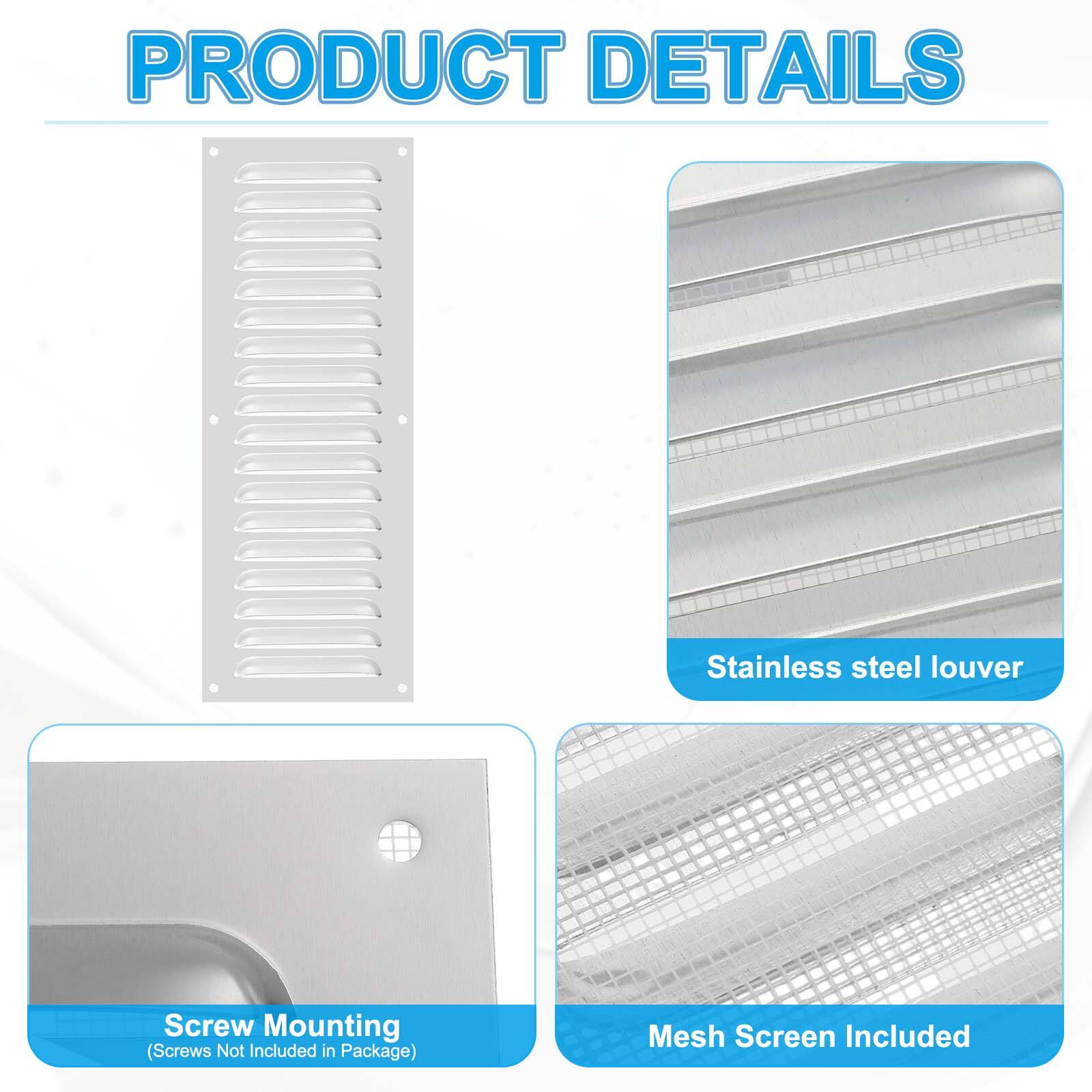 PRODUCT DETAILS

- Stainless steel louver
- Screw Mounting (Screws Not Included in Package)
- Mesh Screen Included