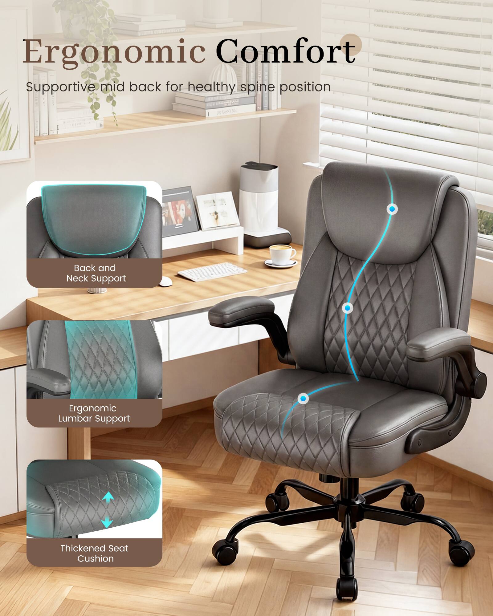 Ergonomic Comfort  
Supportive mid back for healthy spine position

Back and Neck Support

Ergonomic Lumbar Support

Thickened Seat Cushion