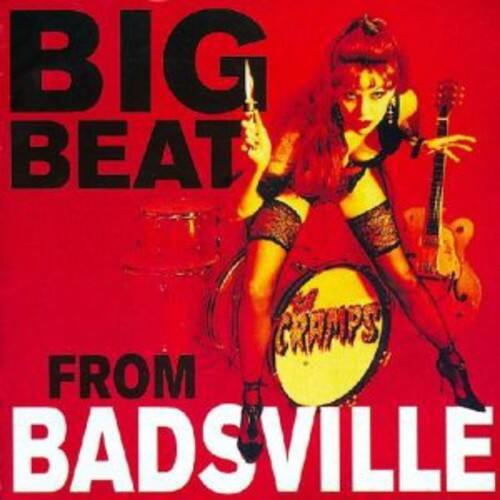 The Cramps - Big Beat from Badsville   - COMPACT DISCS [CD] price history on PriceWatchPro