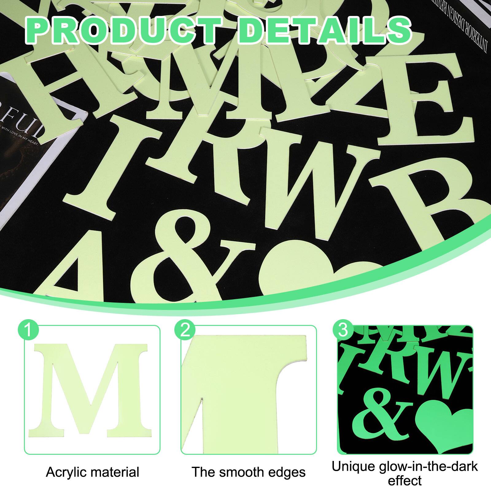 PRODUCT DETAILS

1. Acrylic material
2. The smooth edges
3. Unique glow-in-the-dark effect