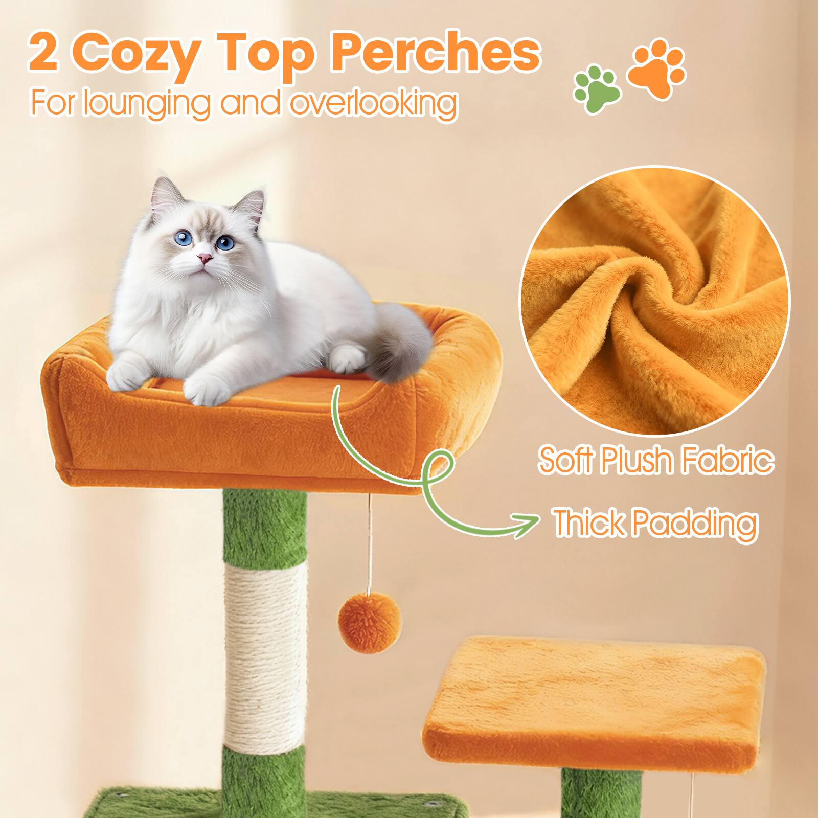 2 Cozy Top Perches  
For lounging and overlooking  

Soft Plush Fabric  
Thick Padding