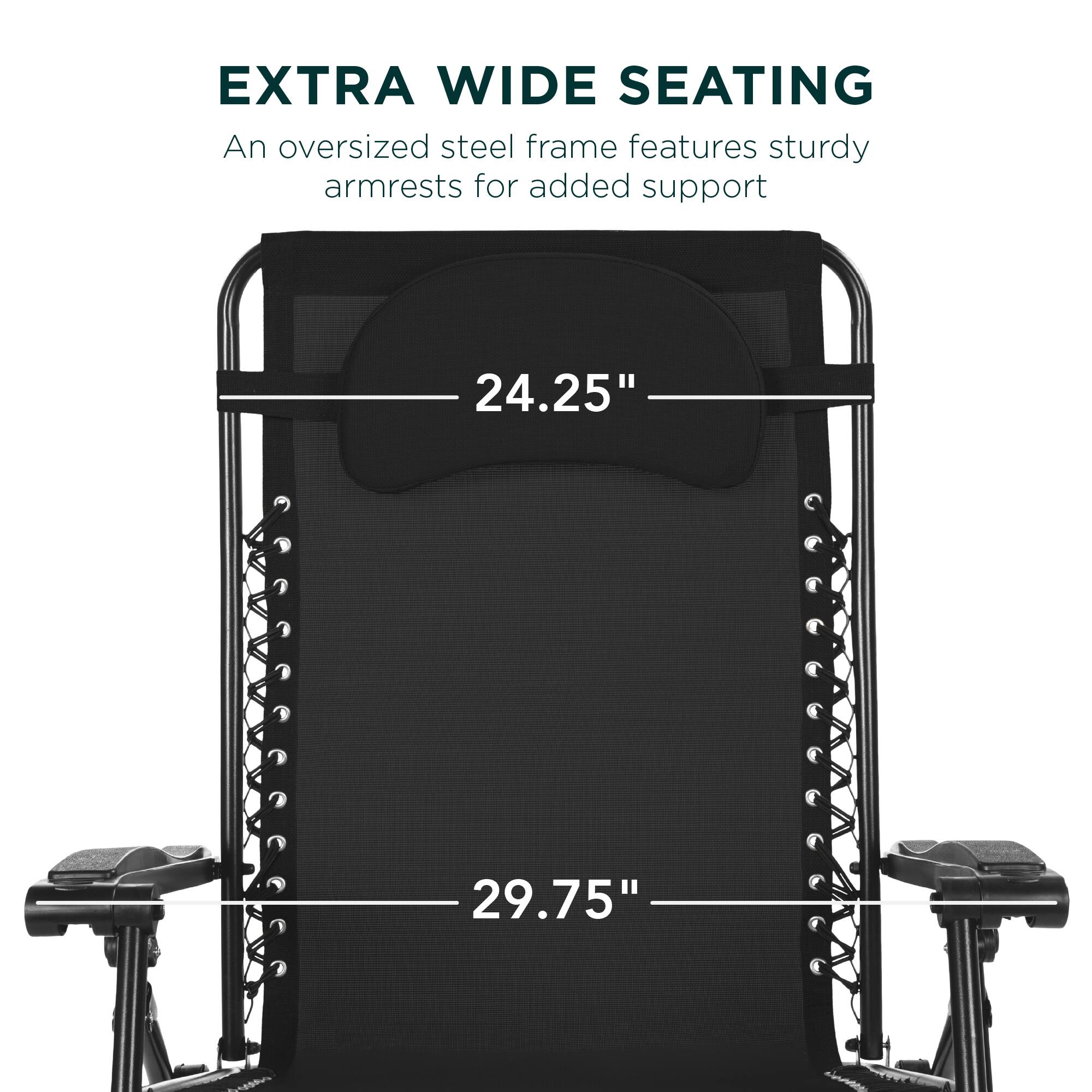 EXTRA WIDE SEATING

An oversized steel frame features sturdy armrests for added support

24.25"

29.75"