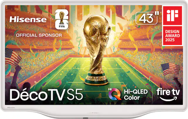 Hisense 43" FIFA OFFICIAL SPONSOR DESIGN AWARD 2025 FIFA WORLD CUP
Déco TV S5
Hi-QLED Color
fire tv
Hi-QLED