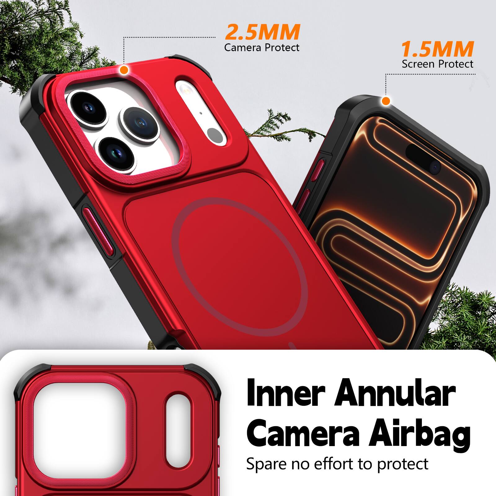 2.5MM Camera Protect  
1.5MM Screen Protect  
Inner Annular Camera Airbag  
Spare no effort to protect
