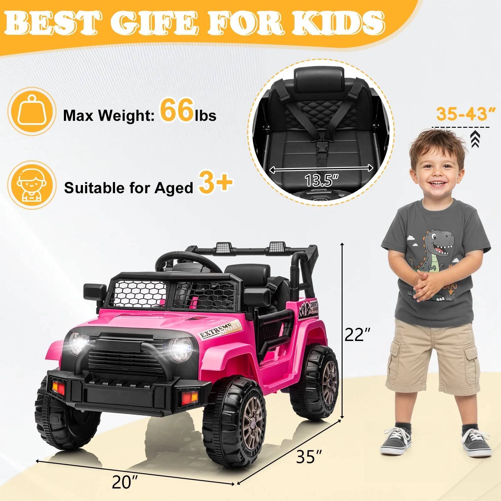 BEST GIFE FOR KIDS  
Max Weight: 66 lbs  
Suitable for Aged 3+  

35-43"  
13.5"  
22"  
20"  
35"