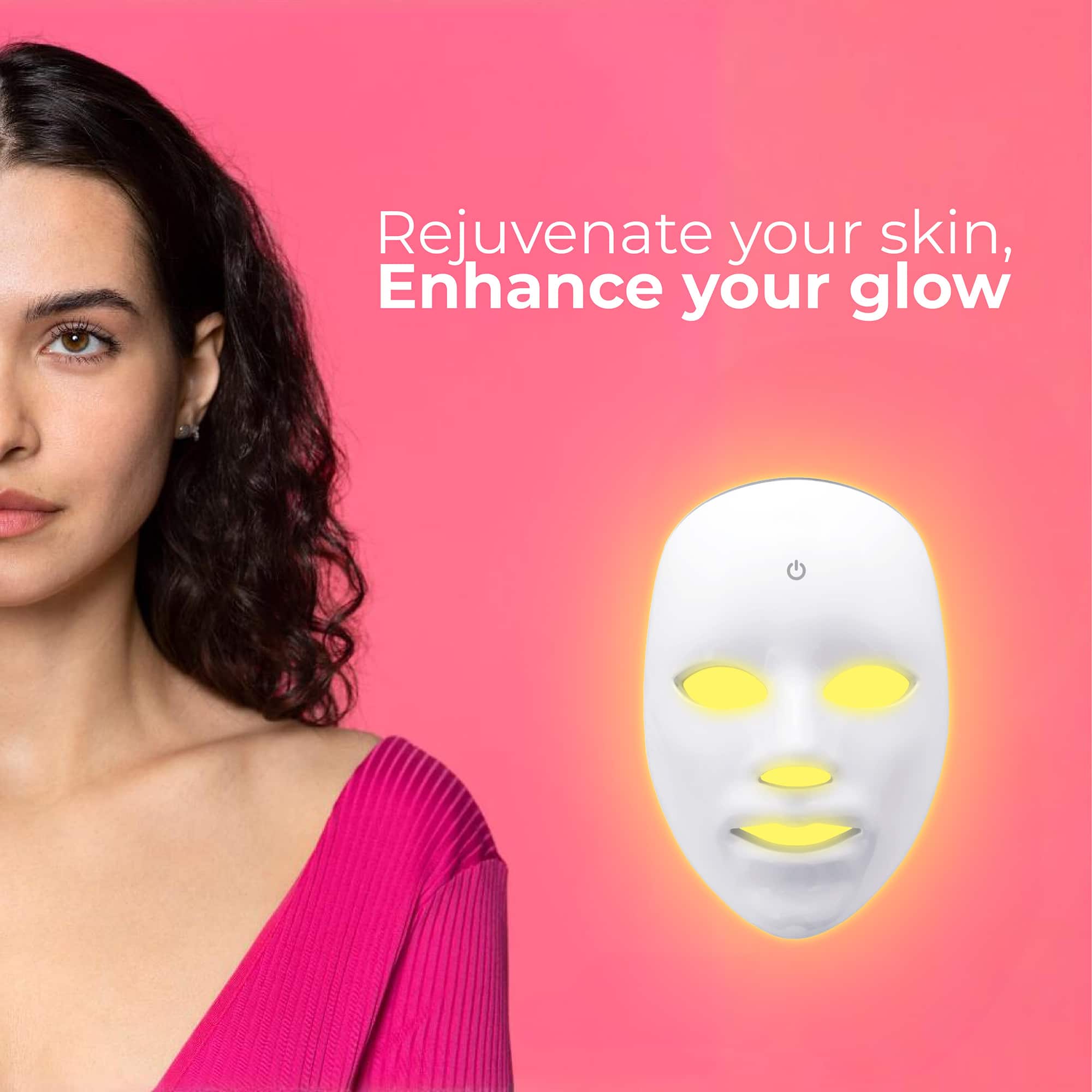Rejuvenate your skin, Enhance your glow.