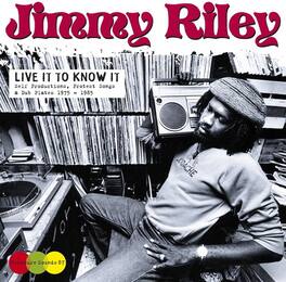 Jimmy Riley - Live It to Know It - VINYL LP