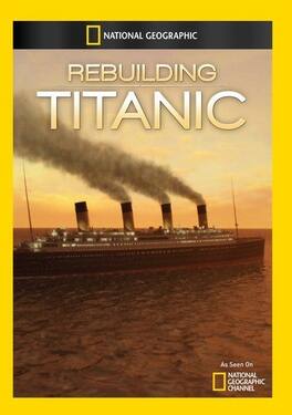 Rebuilding Titanic - DVD