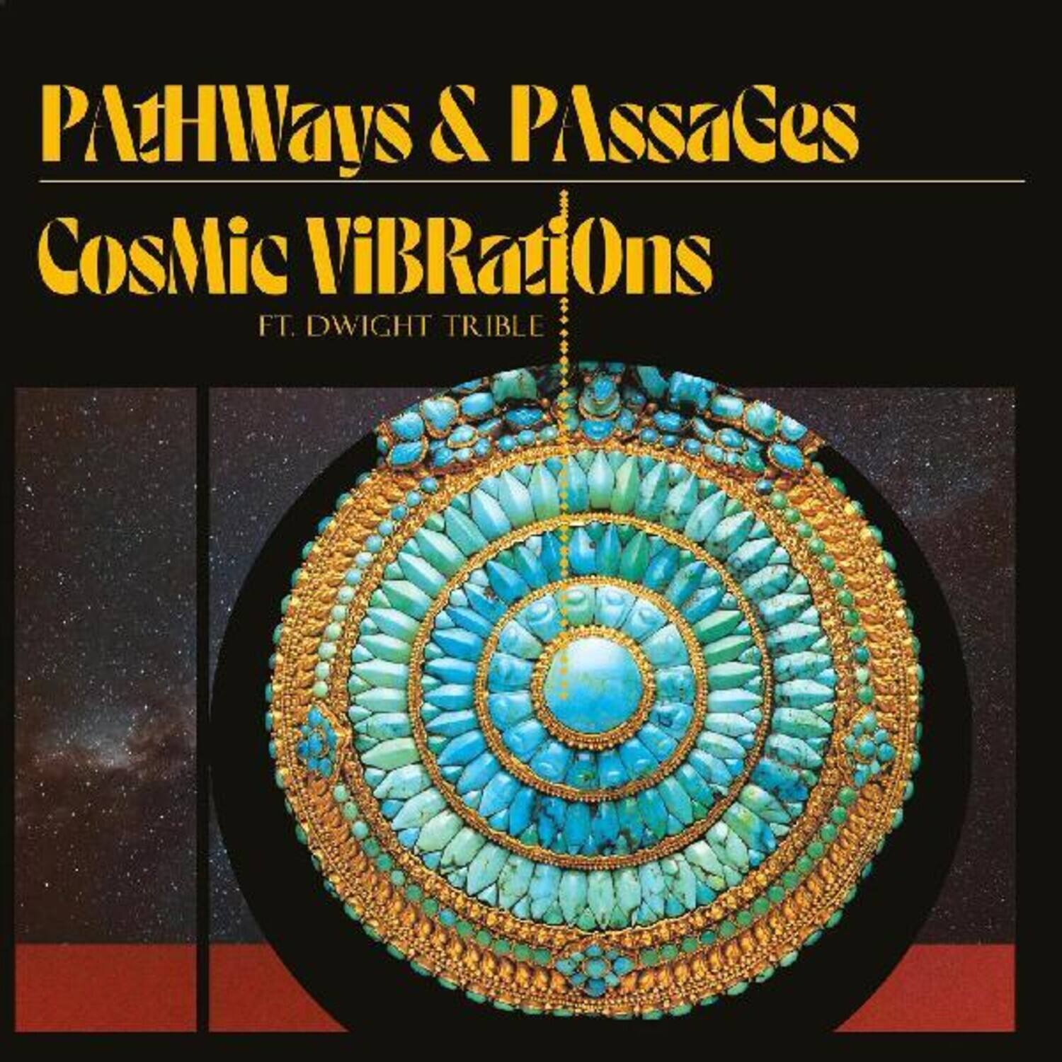 Cosmic Vibrations - Pathways & Passages   - COMPACT DISCS [CD] price history on PriceWatchPro