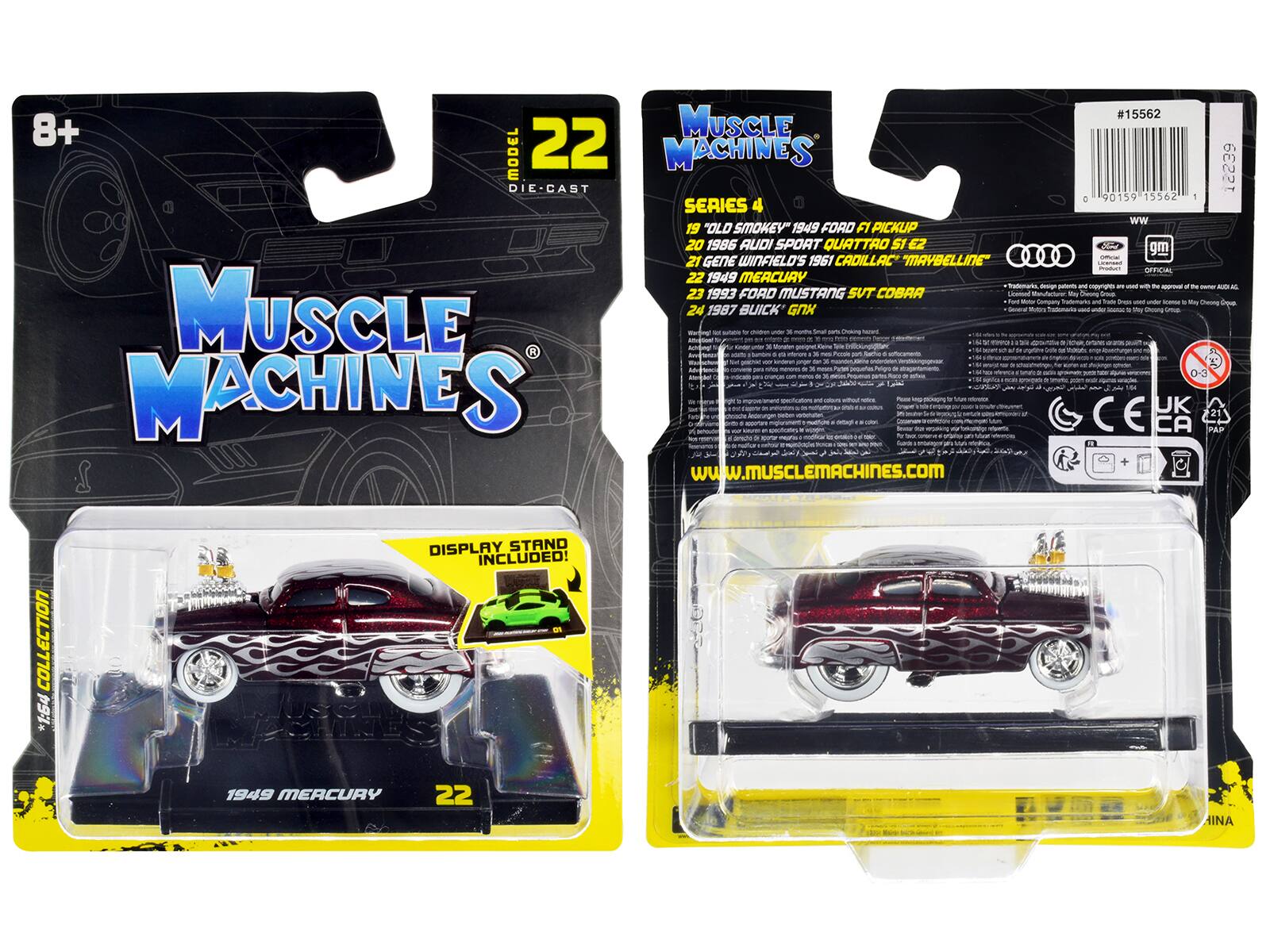 #15562 8+ MUSCLE MODEL 22 MACHINES 12239 DIE-CAST a 90159 15562 I SERIES 4 ww 19 "OLD SMOKEY" 1949 FORD F1 PICKUP 20 1986 AUDI SPORT QUATTRO S1 EZ Nie gm 21 GENE WINFIELD'S 1961 CROILLAC "MAYBELLINE OFFICIAL 22 1949 MERCURY U - - - - - - - - - - - AO - 23 1993 FORD MUSTANG SUT COBAR   - Shans ts - Gempany ats ad fa - - - - Cheong Ope MUSCLE 24 1987 BUICK GNX a - - - . - uong La - - 1 Sout sa% & M T a | - Munatun - - - km - - - - - i - - - - - - 0-3 - - a & spou -    J   184 MACHINES - 3 Sre - - ~