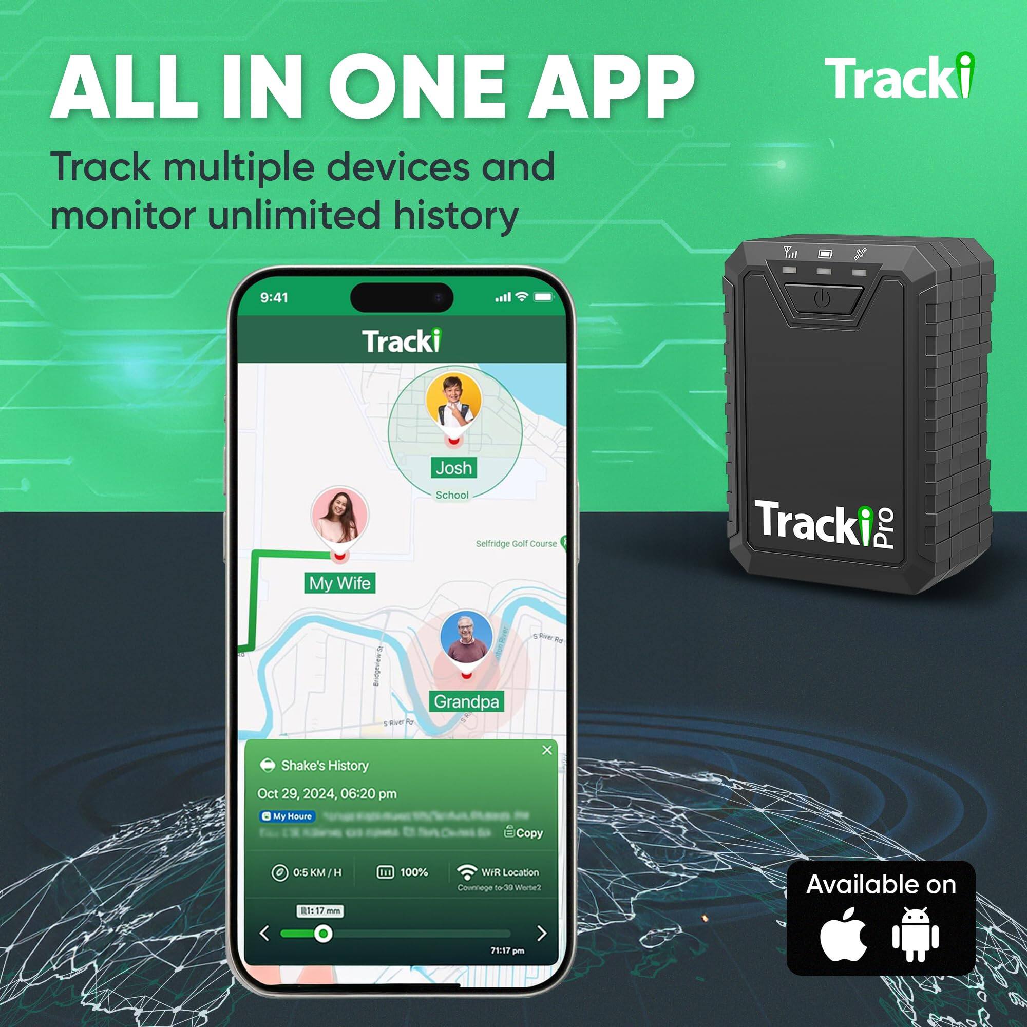 ALL IN ONE APP  
Track multiple devices and monitor unlimited history  

Tracki  
My Wife  
Josh  
School  
Selfridge  
Grandpa  

Shake's History  
Oct 29, 2024, 06:20 pm  
My Hour  

0.5 KM/H  
100%  
Location Coverage  
WR Location  
Available on EE  

Tracki Pro  
Available on  
[Apple Logo] [Android Logo]