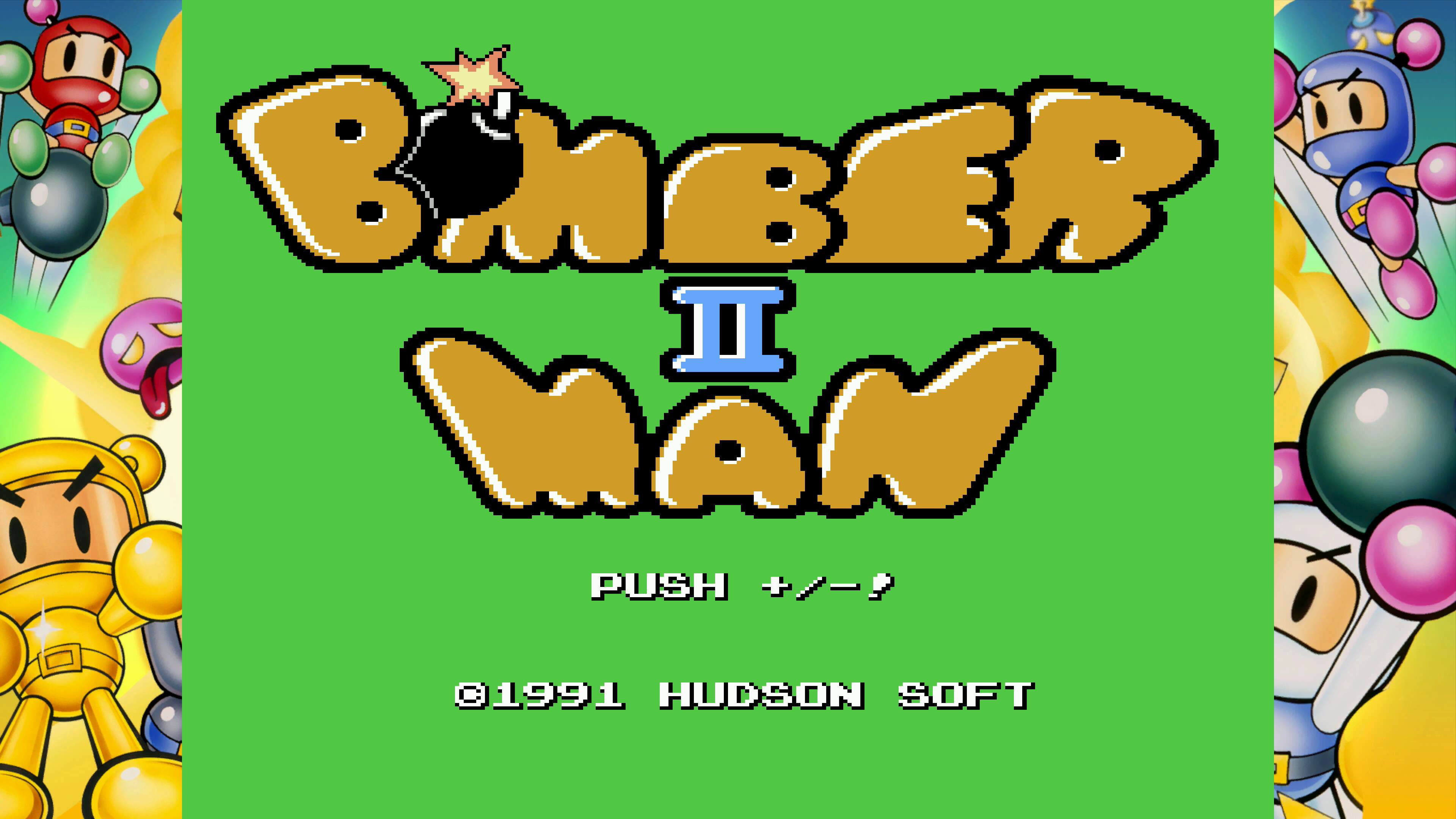 Bomber Man  
PUSH +/–/!  
©1991 HUDSON SOFT