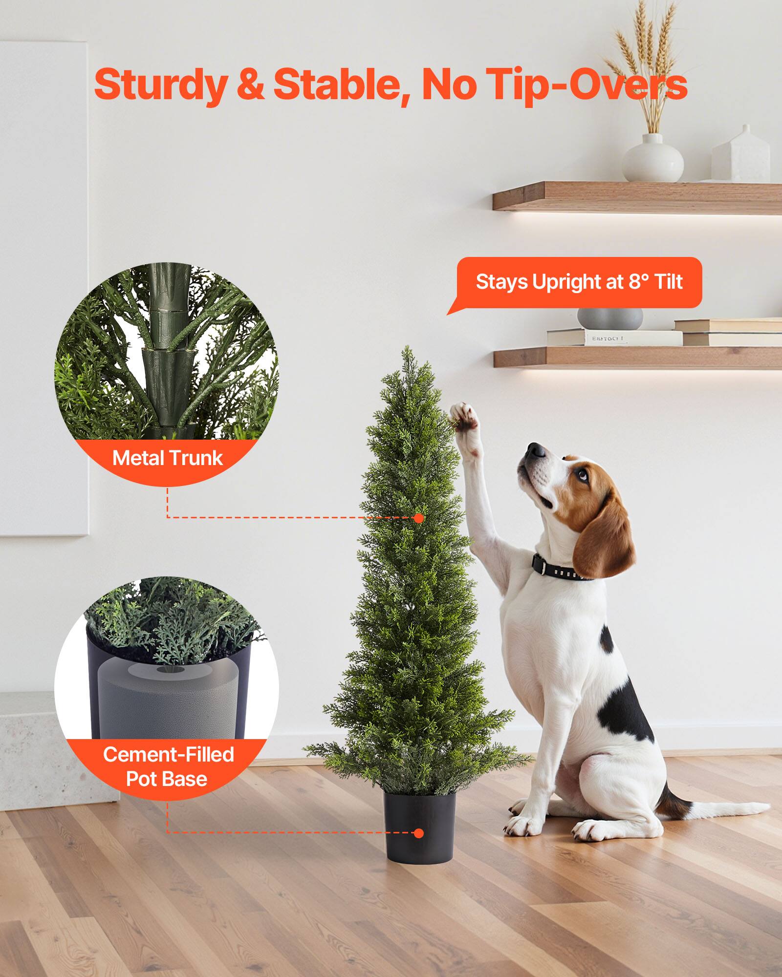 Sturdy & Stable, No Tip-Overs  
Stays Upright at 8° Tilt  
Metal Trunk  
Cement-Filled Pot Base