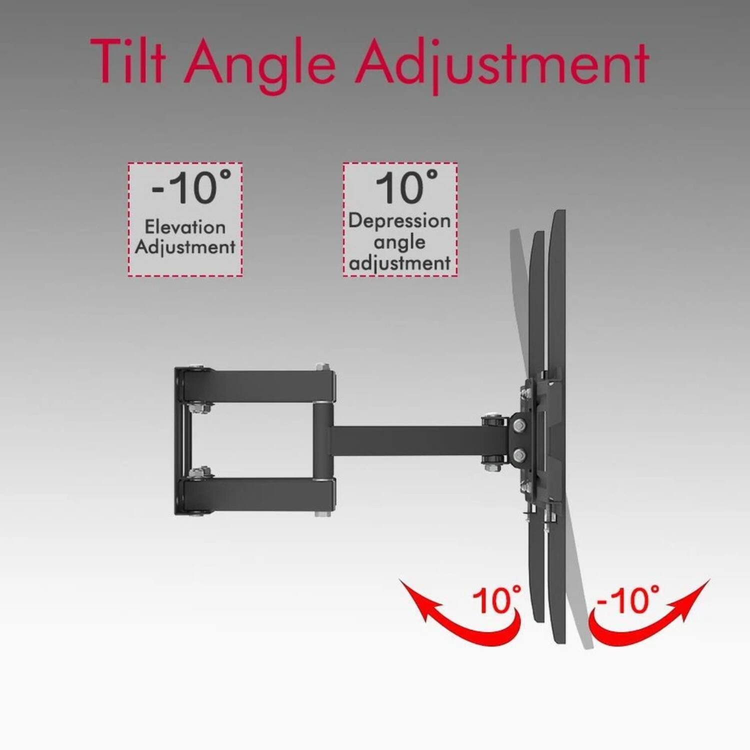 Tilt Angle Adjustment

-10° Elevation Adjustment

10° Depression angle adjustment

10° -10°
