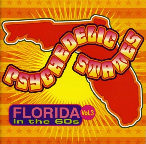 Various Artists - Psychedelic States: Florida In The 60s, Vol. 3   - COMPACT DISCS [CD] price history on PriceWatchPro