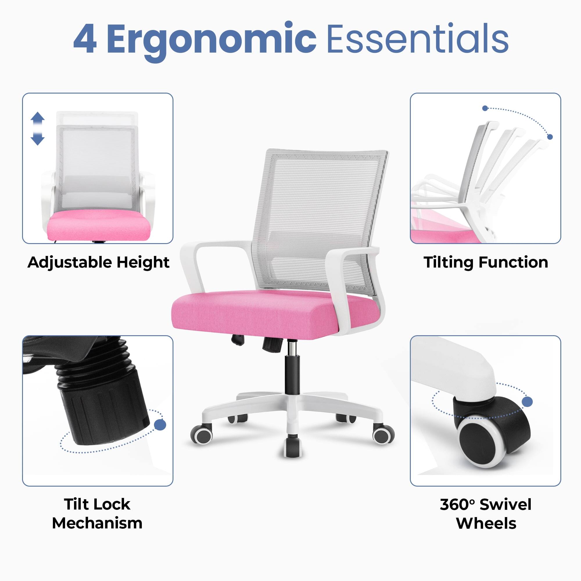 4 Ergonomic Essentials

- Adjustable Height
- Tilting Function
- Tilt Lock Mechanism
- 360° Swivel Wheels