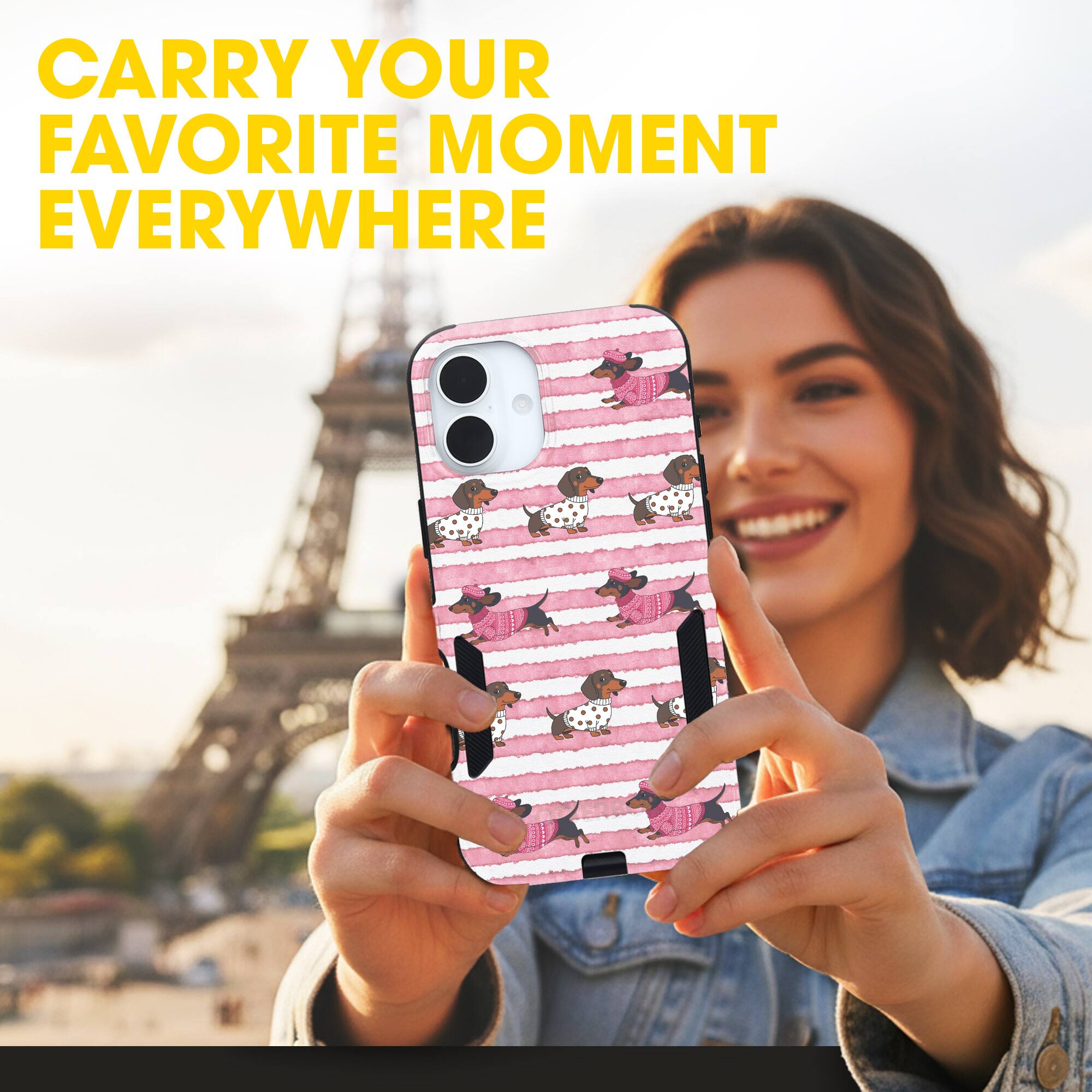 CARRY YOUR FAVORITE MOMENT EVERYWHERE